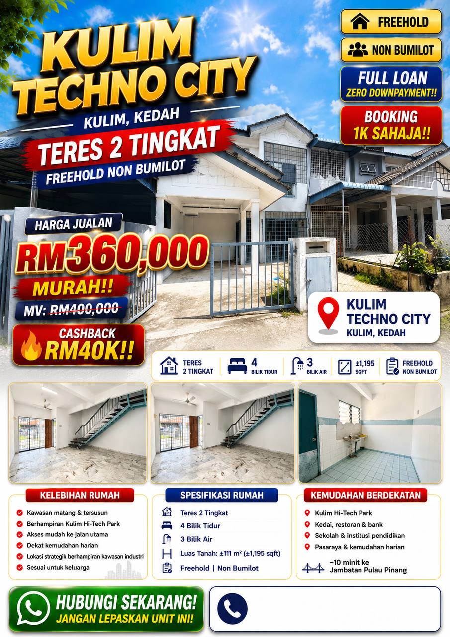 TAMAN KULIM TECHNO CITY (KTC 3), KULIM, KEDAH | TERES 2 TINGKAT | CASHBACK RM30,000 | FULL LOAN | 📍BOOKING 1K